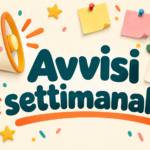 Avvisi settimanali: un megafono sorridente, un calendario e dei foglietti colorati