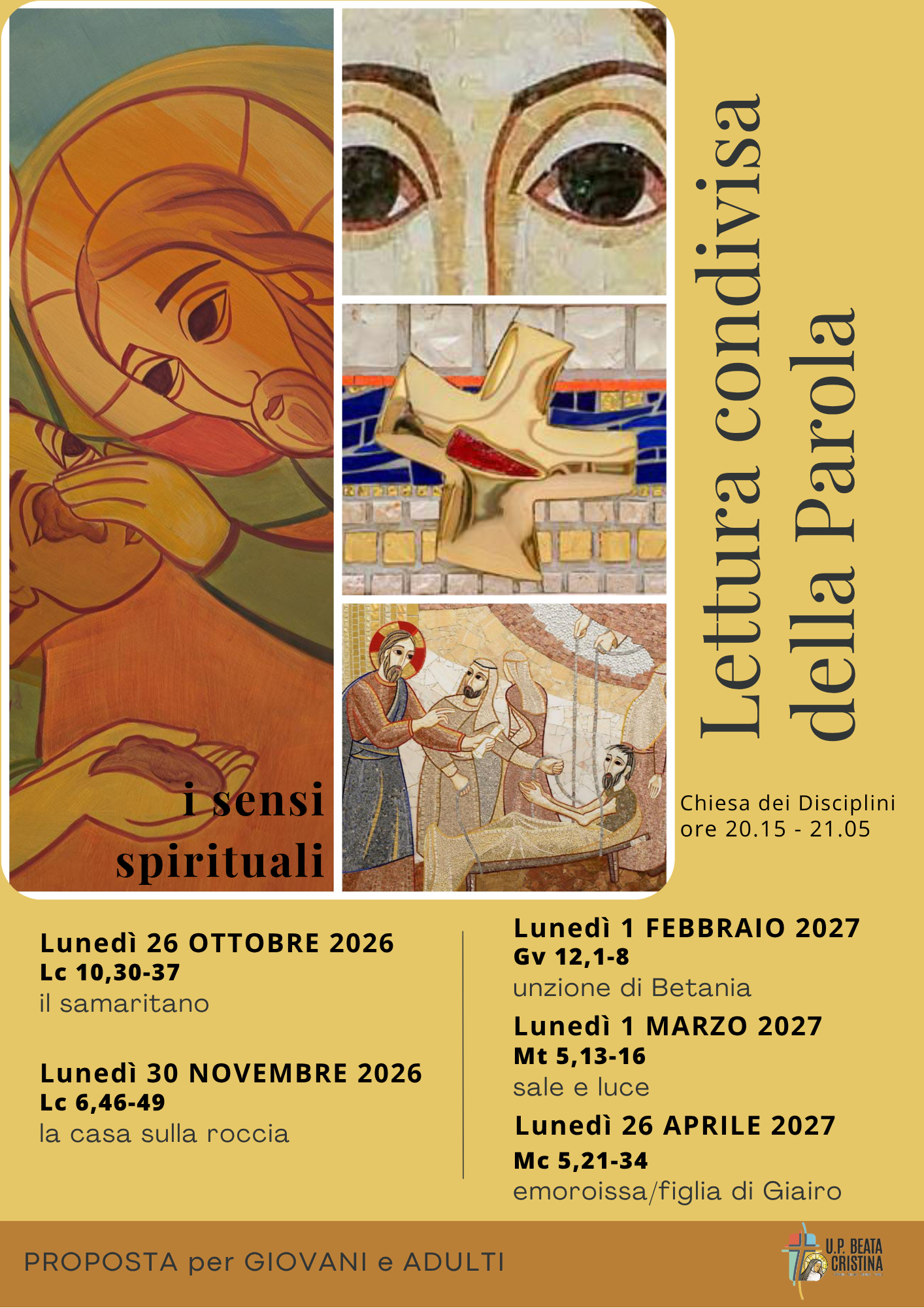Lettura condivisa della Parola, i sensi spirituali: proposta per giovani e adulti nella Chiesa dei Disciplini, anno 2026/2027