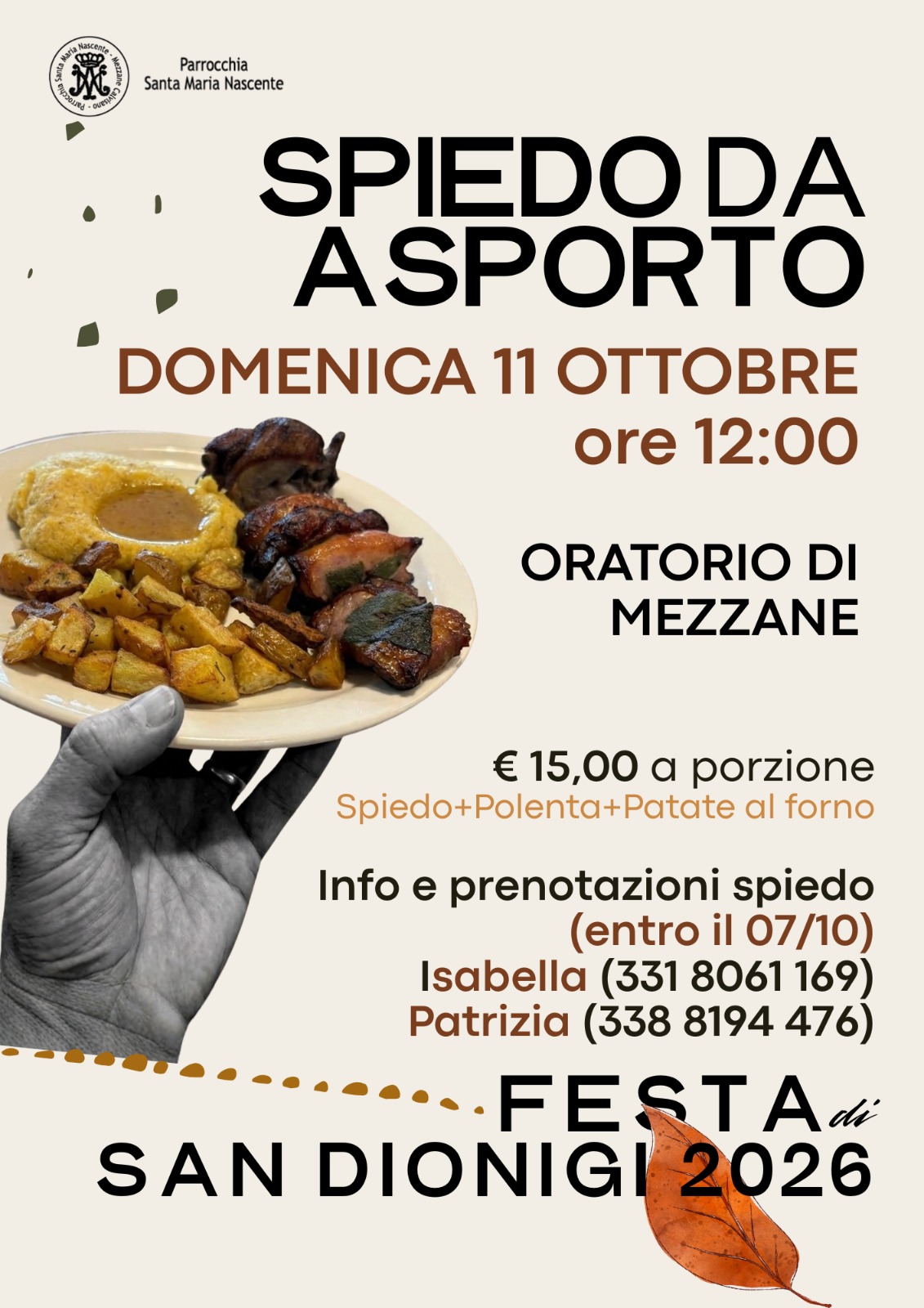 Spiedo da asporto per la Festa di San Dionigi, domenica 11 ottobre ore 12 all'Oratorio di Mezzane, 15 euro a porzione