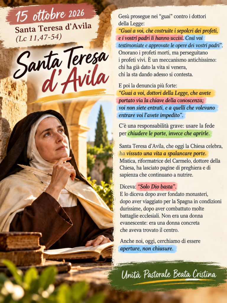 Commento al Vangelo del 15 ottobre, Santa Teresa d'Avila