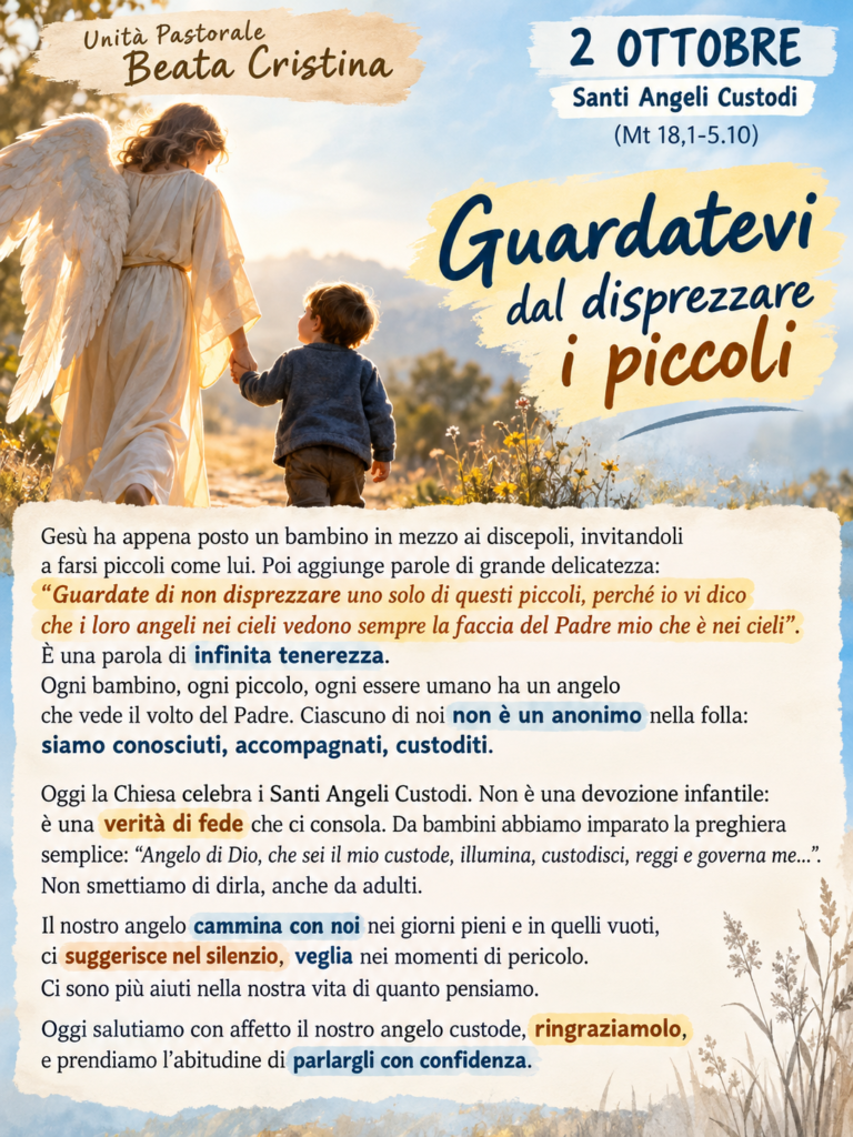Locandina del 2 ottobre, Santi Angeli Custodi: un angelo tiene per mano un bambino. Titolo: Guardatevi dal disprezzare i piccoli